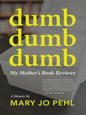 cover image of DUMB DUMB DUMB: My Mother's Book Reviews